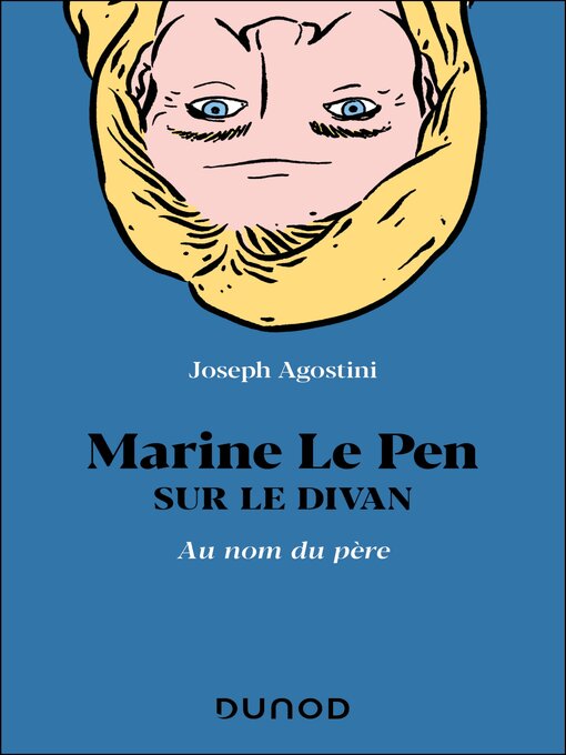 Title details for Marine Le Pen sur le divan by Joseph Agostini - Wait list